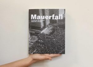 30 Jahre Mauerfall_ Kulturprojekte Berlin _Buch