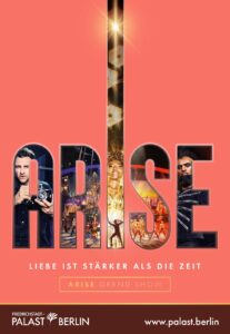 ARISE Grand Show © Friedrichstadt-Palast